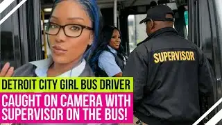 Detroit City Girl Bus Driver CAUGHT on Security Camera Doing THIS...