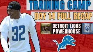 Detroit Lions Day 14 Training Camp 2023 News & Updates