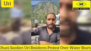 Dhani Saydien Uri Residents Protest Over Water Shortage