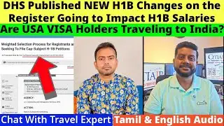 DHS Published H1B Changes on the Register Going to Impact New H1B Salary | OCI Registration process