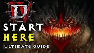 Diablo 4: Start Here — The Ultimate Beginner & Returning Player Guide (Season 11)