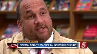 Dickson County Teacher Launches Emergency Student Lunch Fund