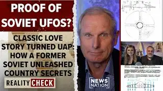 Did a former Soviet Union citizen tour a UFO and leave proof? | Reality Check