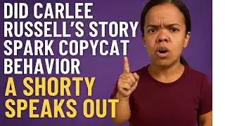 Did Carlee Russell’s Story Spark Copycat Behavior  A Shorty Speaks Out
