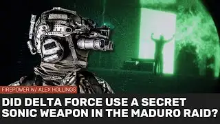 Did Delta Force using a secret SONIC WEAPON in the Maduro raid?