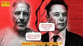 DID ELON  DOWNPLAY EPSTEIN ? WHAT REALLY HAPPENED