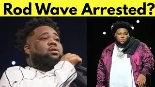 Did Rod Wave Got Arrested? Shocking Details Revealed