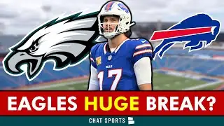 Did The Eagles Just Catch A HUGE BREAK Before This Week vs. Bills?