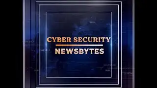 Digest 1 | Hacking & Security News Bytes & Recommendations | Sept