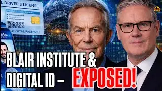 Digital ID & Tony Blair Institute EXPOSED! AU