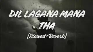 Dil Lagana Mana Tha (Lyrical) | Krish and Kishor Mondal