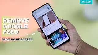 Disable Left Swipe Google News Feed on OnePlus, Realme & Other Phones | Remove Google Discover