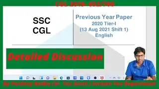Discussion of CGL 2020 Pre. Paper held on 13 Aug. 2021 Shift-1 (Basic approach + Short Tricks)