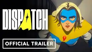 Dispatch - Official Episode 7 & 8 Teaser Trailer