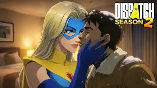 Dispatch Season 2™ (2026) Just Got Even Better...