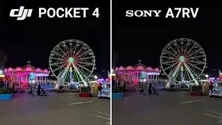 Dji Pocket 4 vs Sony A7RV Camera Test Comparison 