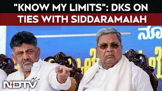 DK Shivakumar On Ties With Siddaramaiah: "Know My Limits, No Differences"
