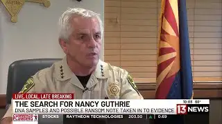 DNA samples, ransom note taken in as evidence in Nancy Guthrie case