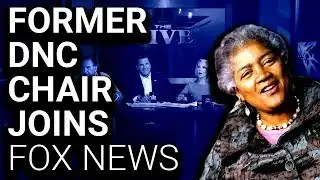 DNC Tool Donna Brazile Joins Fox News