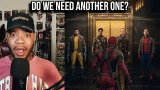 DO WE NEED ANOTHER DEADPOOL MOVIE?!
