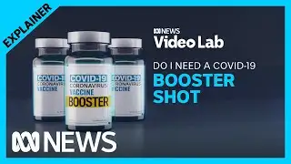 Do we really need booster shots for COVID-19? | ABC News
