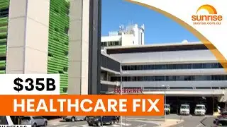 Doctors demand $35 billion healthcare injection | Sunrise