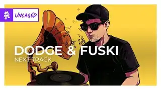 Dodge & Fuski - Next Track [Dubstep | Monstercat]