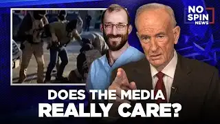 Does the Media Really Care About Alex Pretti? — Bill O