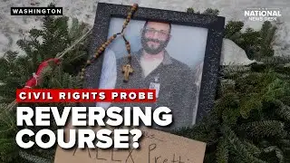 DOJ opens civil rights probe into Alex Pretti shooting