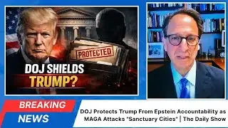 DOJ Shields Trump as Epstein Questions Return and MAGA Targets Sanctuary Cities
