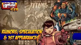 Dollar Bin Digging Marvel & DC News, Rumors, & New Comic Speculation 💰 Ep 315