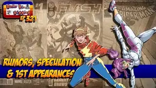 Dollar Bin Digging Marvel & DC News, Rumors, & New Comic Speculation 💰 Ep 321