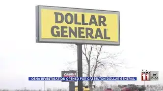 DOLLAR GENERAL STORE UNDER INVESTIGATION BY OSHA-OCTOBER 31