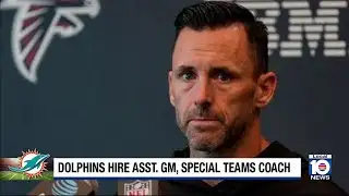 Dolphins hire assistant GM, special teams coach