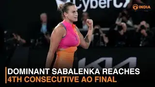 Dominant Sabalenka reaches 4th consecutive AO final | DD India