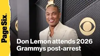 Don Lemon attends 2026 Grammys post-arrest