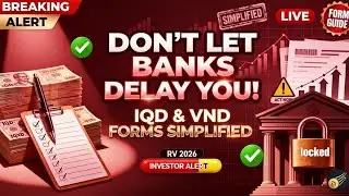 🏦 Don’t Let Banks Delay You! NEW IQD & VND Simplified Forms 2026 💥