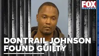 Dontrail Johnson Found Guilty in the Murder of a 2 Year Old