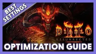 Double YOUR FPS in Diablo 2 | Diablo 2 Resurrected Best Settings