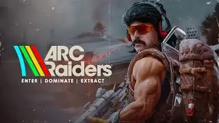 DR DISRESPECT - ARC RAIDERS - ENTER. DOMINATE. EXTRACT.