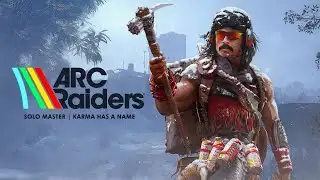 DR DISRESPECT - ARC RAIDERS - KARMA HAS A NAME