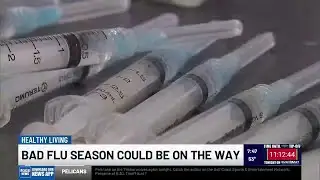 Dr. Griggs: Bad flu season could be on the way