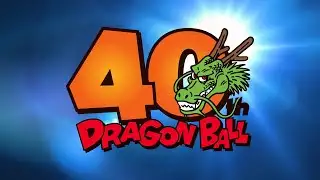 [DRAGON BALL] 40th Anniversary Special Video