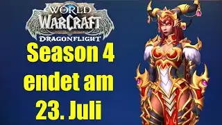 Dragonflight Season 4 endet am 23. Juli | WoW News