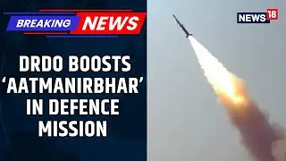 DRDO Carries Out Successful Demonstration Of Solid Fuel Ducted Ramjet Technology | News18