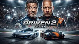 DRIVEN 2: The Final Race (2026) - Vin Diesel Joins Sylvester Stallone | Teaser Concept