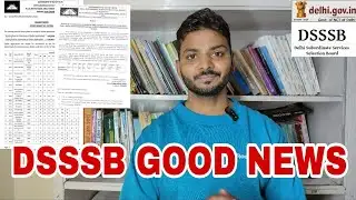 DSSSB GOOD NEWS✌️🔥. #dsssb_vacancy_updstes_2026