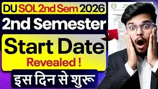 🚨DU SOL 2026: 2nd Semester Start Date REVEALED! | Full Guide!