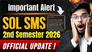 🚨 DU SOL 2nd Semester 2026: Important Official SMS Sent by SOL | Big Update!
