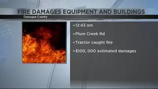 Dubuque County fire leaves over $100,000 in damages